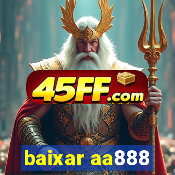 baixar aa888